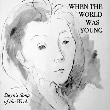 NextImg:(Ah, the Apple Trees) When the World Was Young: Steyn's Song of the Week