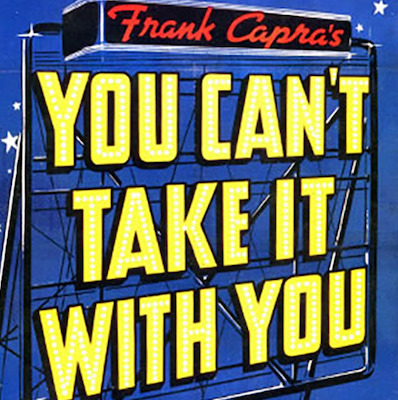 NextImg:You Can't Take It With You and My Frank Capra Problem